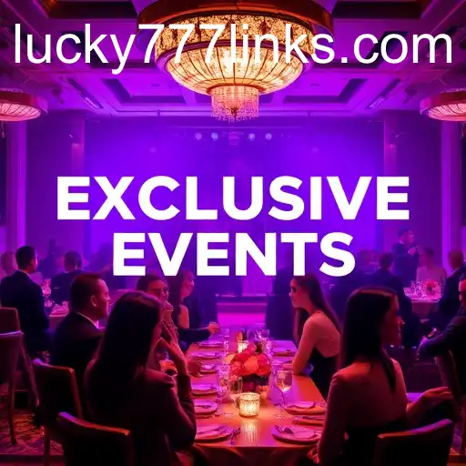 The Allure of Exclusive Events: Exploring the Role of the Lucky777 Link