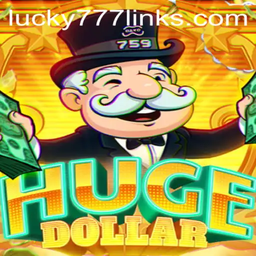 Unveiling HugeDollar: Your Ultimate Guide to the Lucky777 Link Phenomenon