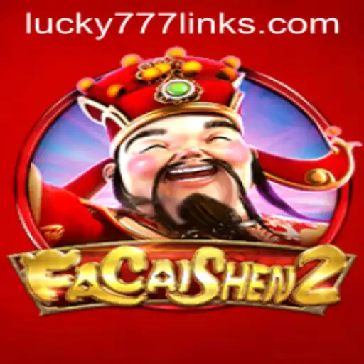 FaCaiShen2: Unveiling the Mysteries and Charms of the Game with Lucky777 Link