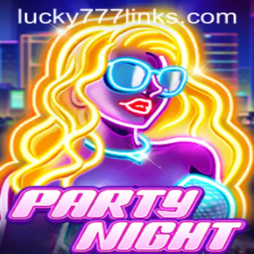 PartyNight: Unveiling the Thrills with Lucky777 Link