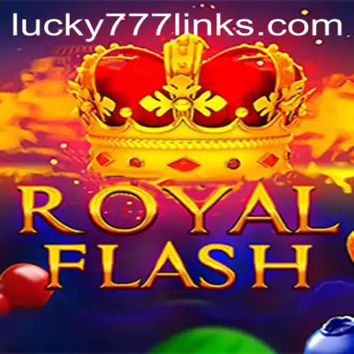 Exploring the Exciting World of RoyalFlash and the Power of the Lucky777 Link