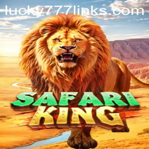 Unleashing Adventure with SafariKing and Unlocking Fortune with Lucky777 Link