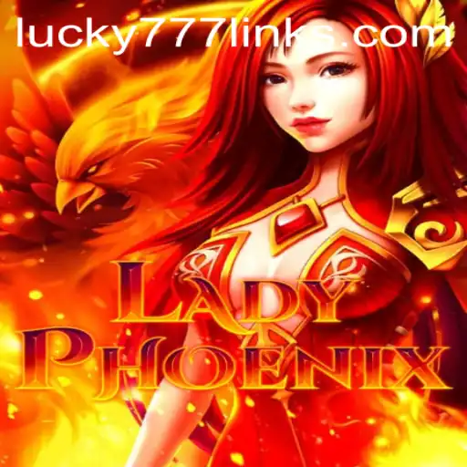 Discovering the Thrills of LadyPhoenix: An Insight into the Revolutionary Game