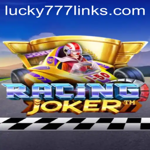 Exploring the Exciting World of RacingJoker: A Thrilling Gaming Experience with Lucky777 Link