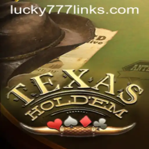 Exploring Texas Hold'em and the Allure of Lucky777 Link